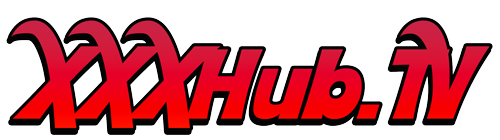 XXXHUB ดูหนังโป๊ หนังav หนังโป๊ใหม่ หนังเอ็ก คลิปหลุด XXX คลิปโป๊ หี